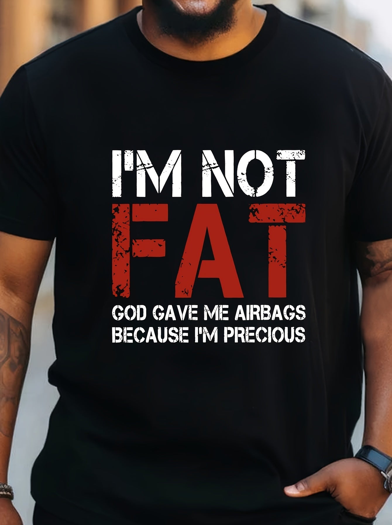 Large Men's T-shirt, I'm Not Fat Print